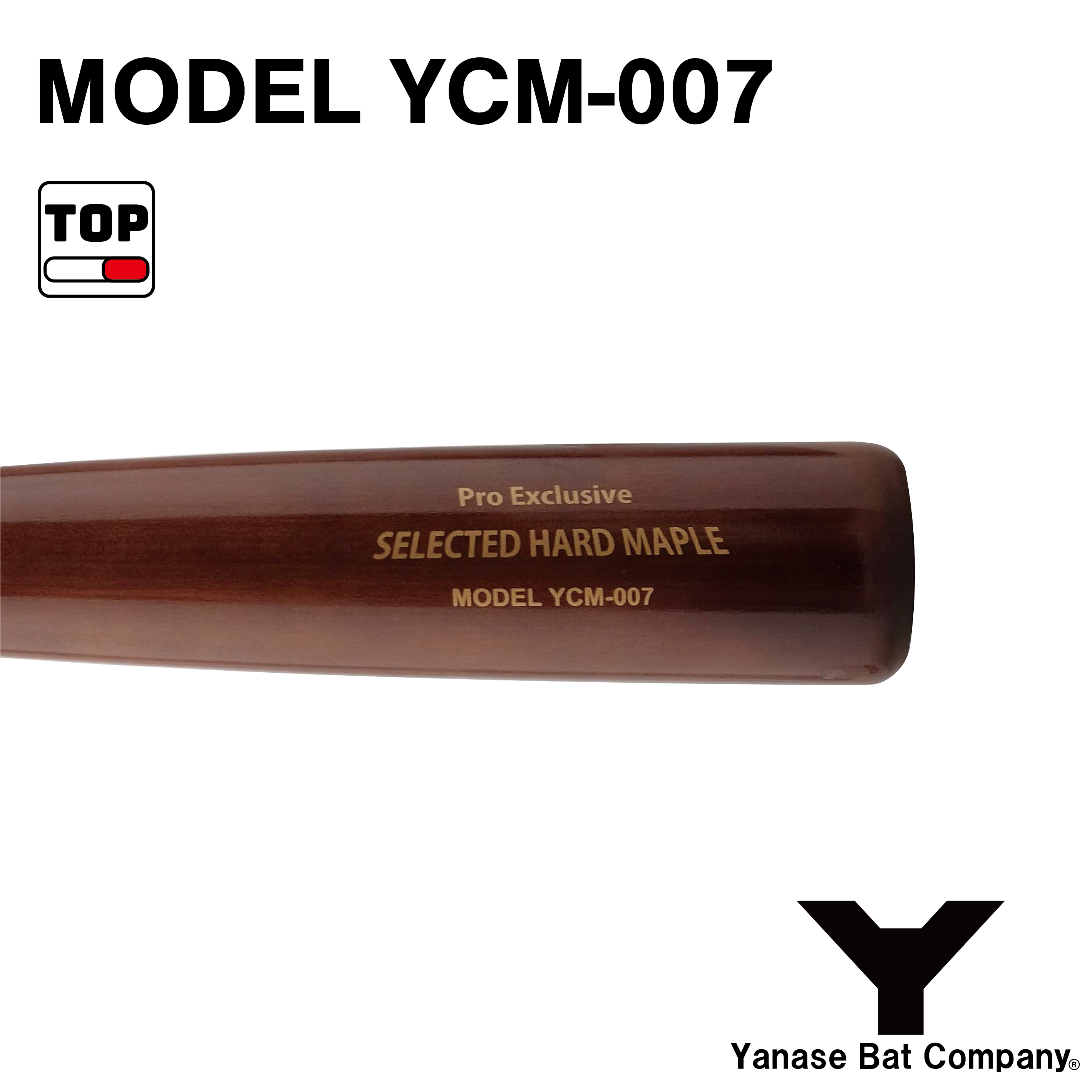 YCM-007 - YANASE BAT COMPANY
